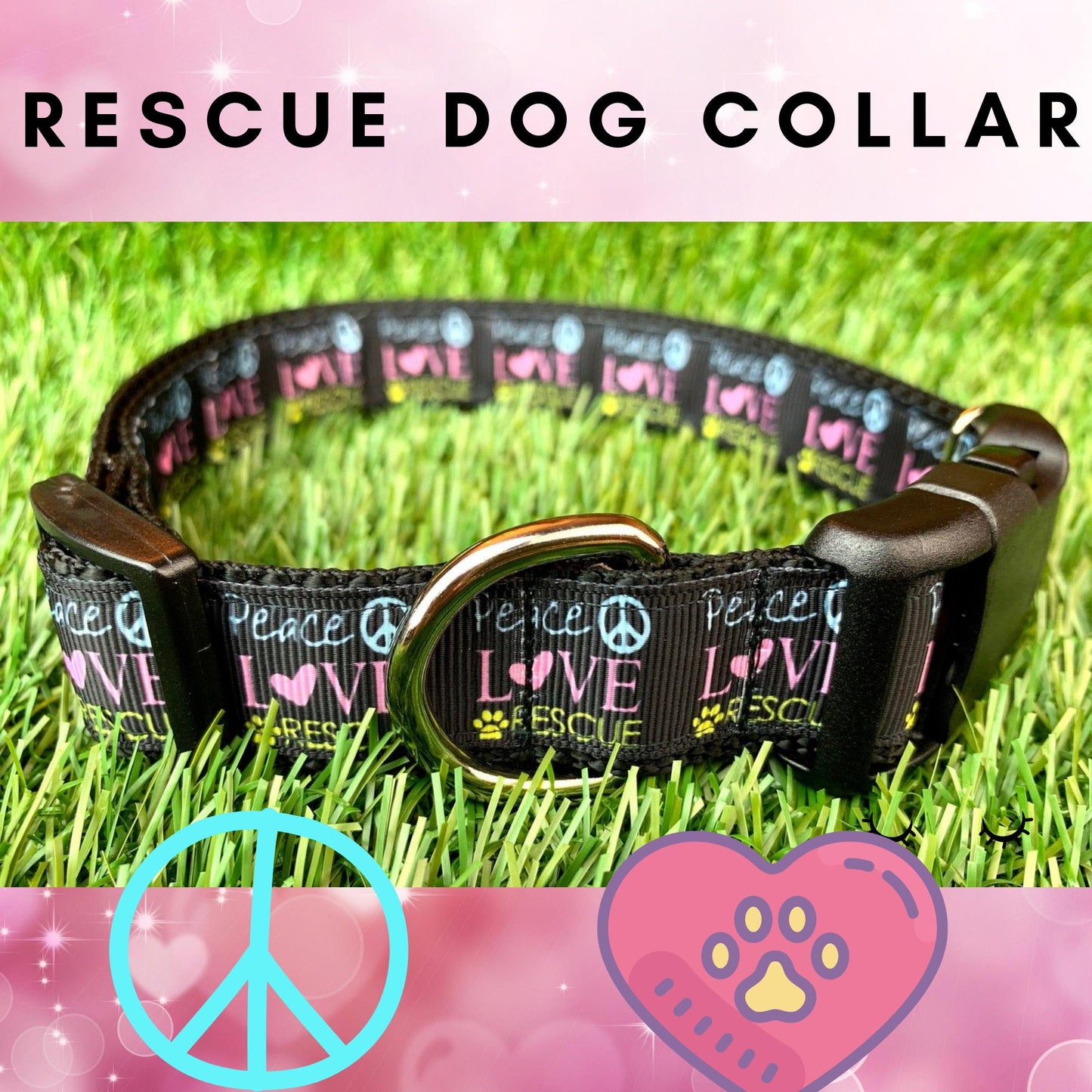 Peace Love Rescue Dog Collar